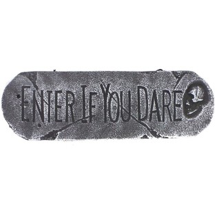 TABELLA TAD-DEKORAZZJONI "ENTER IF YOU DARE" (1 pz.)